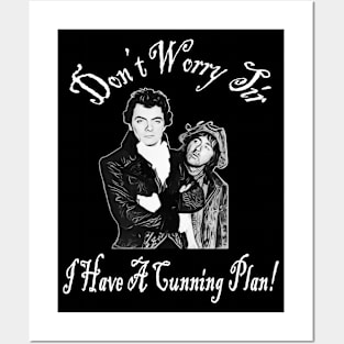 Retro Comedy - Blackadder & Baldrick - I HAVE A CUNNING PLAN! Posters and Art